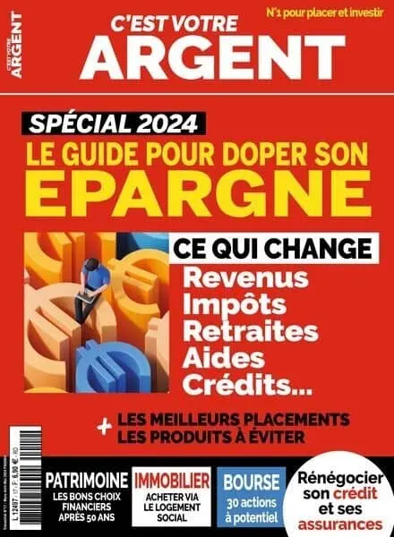 C’est Votre Argent – Mars-Avril-Mai 2024