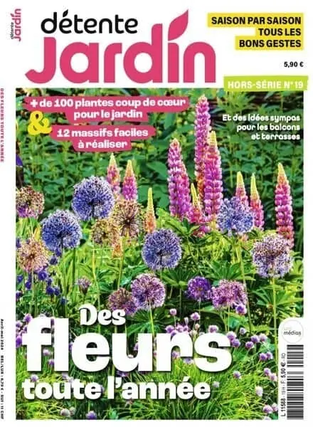 Detente Jardin – Hors-Serie N 19 – Avril-Mai 2024