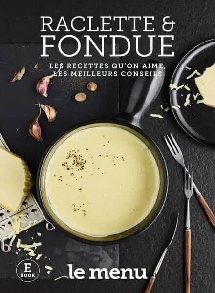 le menu Special – Raclette & Fondue 2024