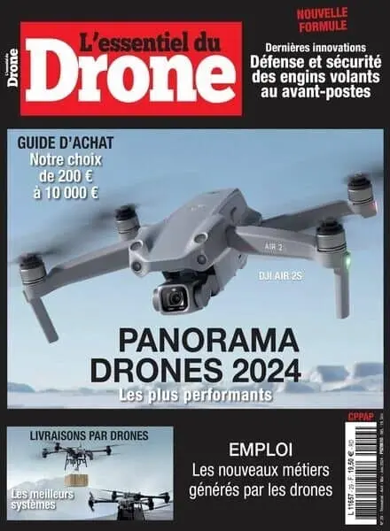 L’Essentiel du Drone – Avril-Mai-Juin 2024