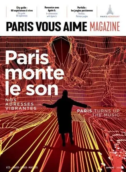 Paris Vous Aime Magazine – Janvier-Mars 2025