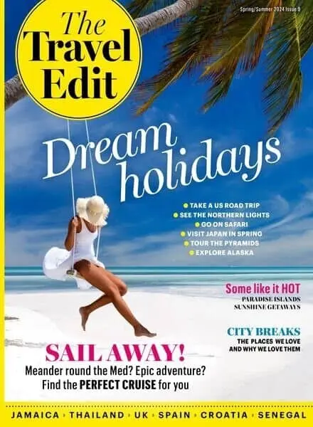 The Travel Edit – Issue 9 – Spring-Summer 2024