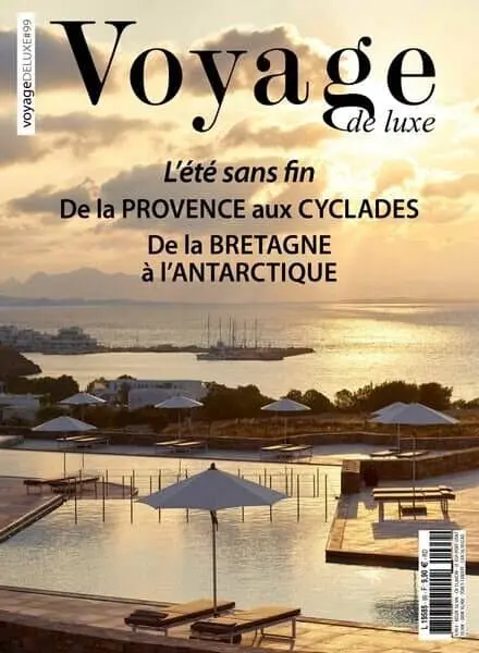 Voyage de Luxe – 4 Juillet 2024